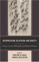 Interpretation, Relativism, and Identity