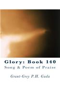 Glory: Book 140: Song & Poem of Praise