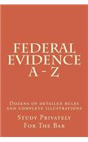 Federal Evidence a - Z