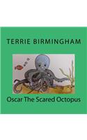Oscar The Scared Octopus