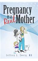 Pregnancy is a 
