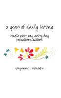A year of daily living