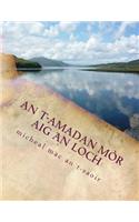 t-amadan mòr aig an loch