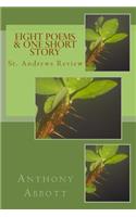 Eight Poems & One Short Story
