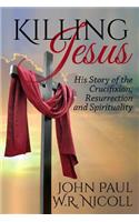Killing Jesus