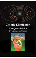 Cosmic Eliminator The Quest-Book 1