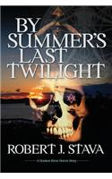 By Summer's Last Twilight