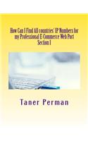 How Can I Find All countries' IP Numbers for my Professional E-Commerce Web Port: (1)
