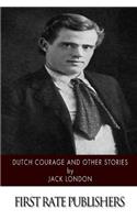 Dutch Courage and Other Stories