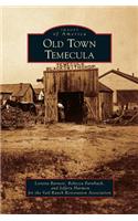 Old Town Temecula