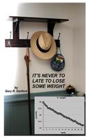 It's Never too Late to Lose Some Weight