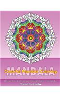 Colorful Mandala Coloring: 50 Simple, Color Art for Everyone, Coloring for Relax, Coloring Is Fun and Happiness