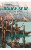 Rough Seas - second edition