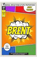 Superhero Brent