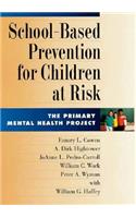 School-Based Prevention for Children at Risk