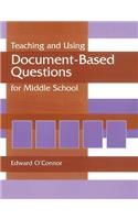 Teaching and Using Document-Based Questions for Middle School