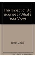 The Impact of Big Business