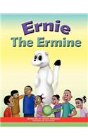 Ernie The Ermine