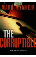 The Corruptible