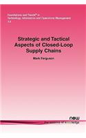 Strategic and Tactical Aspects of Closed-Loop Supply Chains