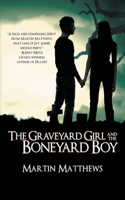 The Graveyard Girl and The Boneyard Boy