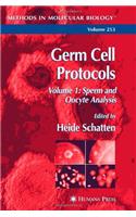 Germ Cell Protocols: Volume 1: Sperm and Oocyte Analysis
