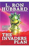 Mission Earth Volume 1: The Invaders Plan