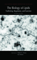 Biology of Lipids: Trafficking, Regulation, and Function, Second Edition