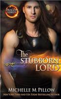 The Stubborn Lord: A Qurilixen World Novel(6 Dragon Lords)
