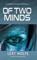 Of Two Minds