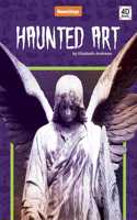 Haunted Art: (Hauntings)