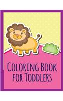 Coloring Book for Toddlers