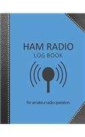 Ham radio log book: Amateur radio log book - Amateur Radio Operator Station Log Book - Ham Radio Log Sheet - 111 pages, 8,5"x11" - Paperback - blue background reinforce