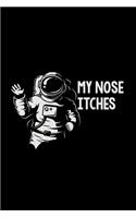 My nose itches