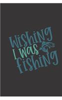 wishing I was fishing