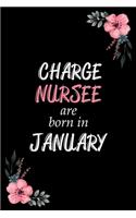 Charge Nurses Are Born In January