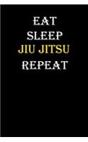 Eat, Sleep, Jiu jitsu, Repeat Journal