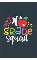 4 th Grade Squad for students and teacher Gift 4 th Grade Team A beautiful personalized