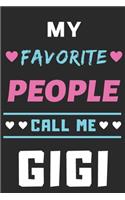My Favorite People Call Me Gigi