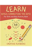 Learn While Connecting the Dots For Girls and Boys Activity Book: (English)