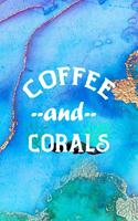 Coffee And Corals: All Purpose 6x9 Blank Lined Notebook Journal Way Better Than A Card Trendy Unique Gift Aqua and Gold Aquarium