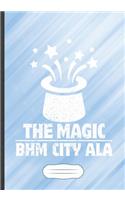 The Magic Bhm City Ala