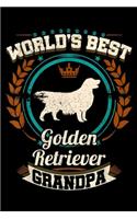 World's Best Golden Retriever Grandpa: Mens World's Best Golden Retriever Grandpa Granddog Journal/Notebook Blank Lined Ruled 6x9 100 Pages