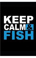 2020 Weekly Planner Fishing Theme Keep Calm Fish 134 Pages