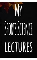 My Sports Science Lectures: The perfect gift for the student in your life - unique record keeper!