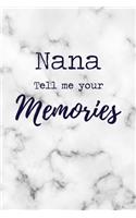 Nana Tell Me Your Memories