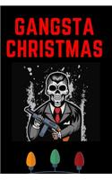 Gangsta Christmas: Funny Christmas Gift: Black Cover With Gangsta Image: Notebook Present For Happy Fathers Filled with Christmas Prompts