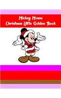 Mickey Mouse Christmas Little Golden Book: Mickey Mouse Christmas Little Golden Book 20 Pageg - 8.5" x 11"