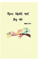 Thou Shall Not Try Me: Mom 24:7
