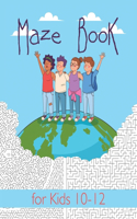 Maze Book for Kids 10-12